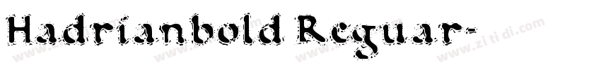 Hadrianbold Reguar字体转换